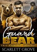Guard Bear (Return To Fate Mountain #5)