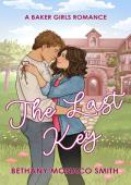 The Last Key (Baker Girls #2)