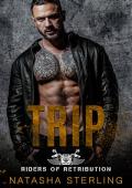 Trip (Riders of Retribution #3)