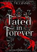 Fated In Forever (Nocturne Vampire Clan #4)