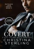 Covert (Ruthless Love #2)