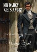 Mr Darcy Gets Angry