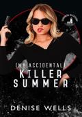 (My Accidental) Killer Summer (Summers in Seaside)