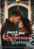Meet Me at the Christmas Cottage (Jonathon Island #6)