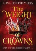 The Weight of Crowns (The Order of the Masks #2)