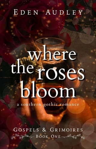 Where the Roses Bloom (Gospels & Grimoires #1)