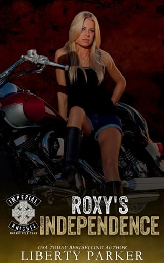 Roxy’s Independence (Mayhem Makers – MMM: Deviant Knights MC #3)