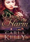 Doing No Harm (Carla Kelly’s Regency Romances #5)