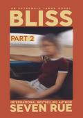 Bliss, Part 2