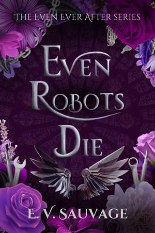 Even Robots Die (Even Ever After #3)