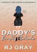 Daddy’s Naughty Bartender (Naughty Girls Book Club #5)