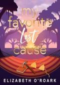 My Favorite Lost Cause (The Favorites #2)
