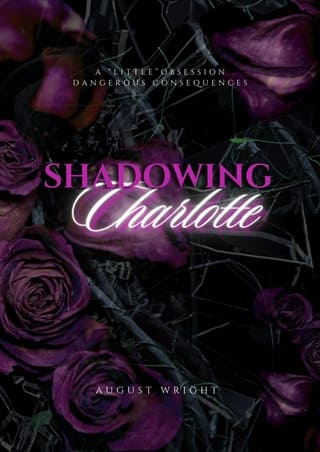 Shadowing Charlotte