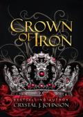 Crown of Iron (The Crown Trilogy #1)