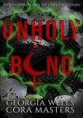 Unholy Bond (The Corruption of Evelyn Adams #2)
