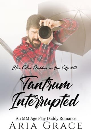 Tantrum Interrupted (Blue Collar Daddies in the City #10)