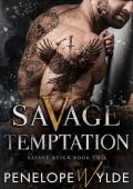 Savage Temptation (Savage Reign #2)