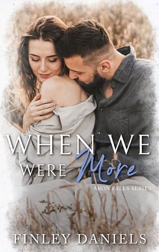 When We Were More (Aron Falls #1)
