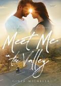 Meet Me in the Valley (Oakwood Valley #2)