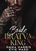 Bride of the Bratva King (Blood & Bride #1)