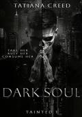 Dark Soul (Tainted #1)