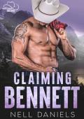 Claiming Bennett (Montgomery Dreams #3)
