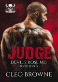 Judge (Devil’s Rose MC #7)