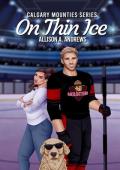 On Thin Ice (Calgary Mounties #1)
