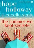 The Summer We Kept Secrets (The Destin Diaries #4)