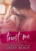 Trust Me (Rivers Edge #1)