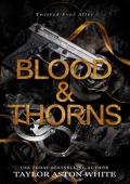 Blood and Thorns (Twisted Ever After #1)