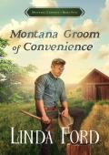 Montana Groom of Convenience (Montana Cowboys #5)
