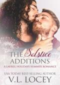 The Solstice Additions (A Laurel Holidays Summer Romance)