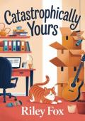 Catastrophically Yours