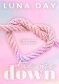 Tie Me Down (The AfterGlow #1)