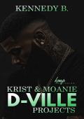 Krist and Moanie (D-Ville Projects #3)