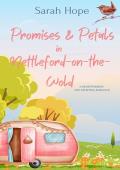 Promises & Petals in Nettleford-on-the-Wold (Escape to… Nettleford-on-the-Wold #1)