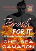 Brash for It (Hellions Ride On #11)