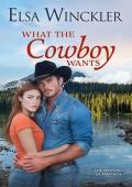 What the Cowboy Wants (The Westons of Montana #3)