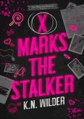 X Marks the Stalker (The Hemlock Society #1)