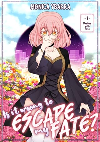 Is It Wrong to Escape My Fate? (Dealing With Fate #1)