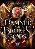 Damned and Broken Gods (Labyrinth of Gods #2)
