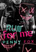 Run For Me (Until You’re Mine Duet #1)