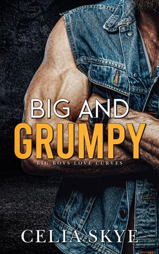 Big and Grumpy (Big Boys Love Curves #2)