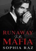Runaway in the Mafia (The shadows of Cosa Nostra Chronicles #3)