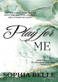 Play For Me (The Montgomery Brothers #3)