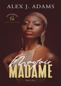 Mayfair Madame (Mayfair Heights #1)