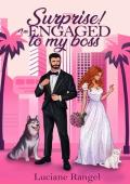 Surprise! I’m Engaged To My Boss (Fated By Surprise #1)