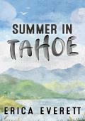 Summer in Tahoe (Love in Tahoe #2)