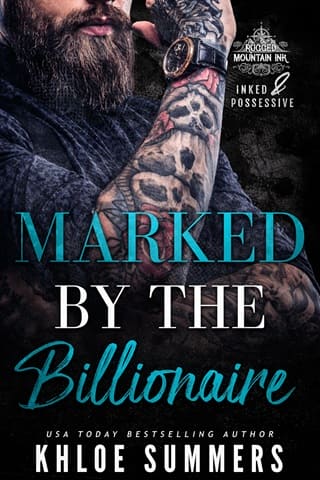 Marked by the Billionaire (Inked and Possessive. Rugged Mountain Ink #2)